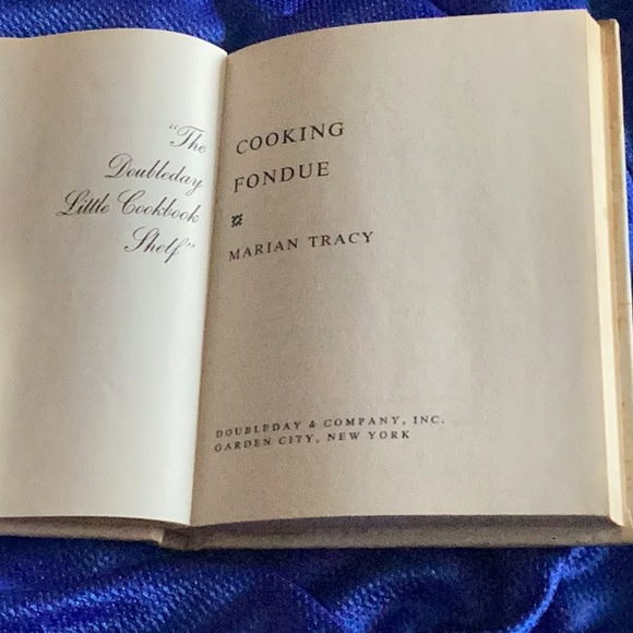 Cooking Fondue, Vintage Hardcover Cookbook, 99 pages, Marian Tracy - Picture 3 of 4